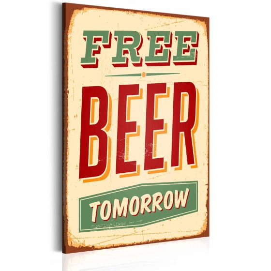 Free Beer Tomorrow canvas print - flot billede på lærred