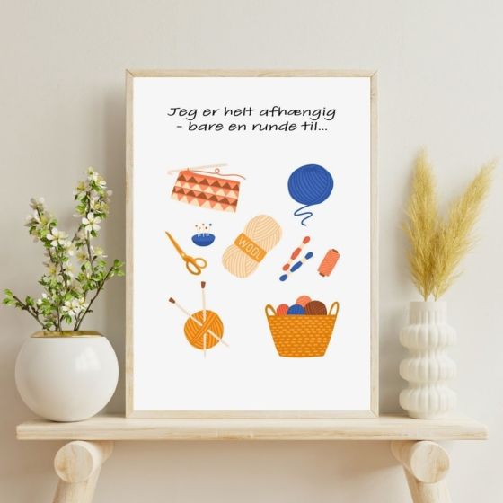 Strikke & Hækle - jeg er helt afhængig billede - Flot print til boligen