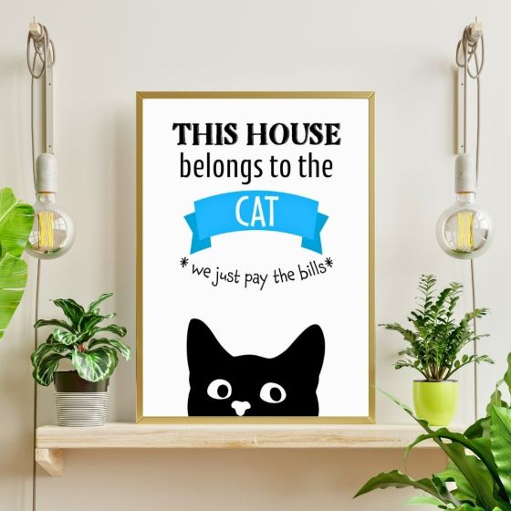 This house belongs to the cat billede - Flot print til boligen