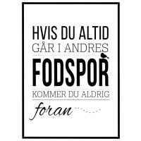 Hvis du altid går i andres fodspor billede - Flot print til boligen