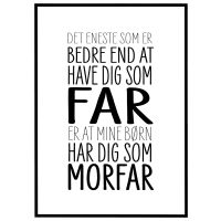 Elsket som far - elsket som morfar billede - Flot print til boligen