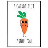 I carrot alot about you billede - Flot print til boligen