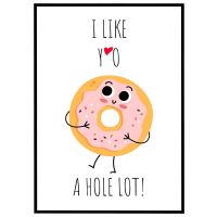 I like you a hole lot billede - Flot print til boligen