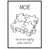 Mor - du er en vigtig brik i mit liv billede - Flot print til boligen