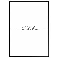 Stay wild billede - Flot print til boligen