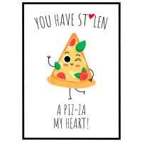 You have stolen a piz-za my heart billede - Flot print til boligen