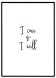 I can & I will billede - Flot print til boligen