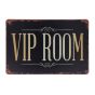 VIP Room skilt. Flot blikskilt der viser at kun de rigtige personer er tilladt i rummet.