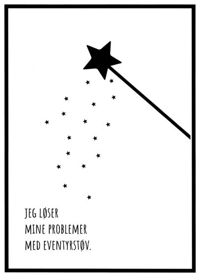 Jeg løser mine problemer med eventyrstøv billede - Flot print til boligen