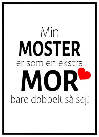 Min moster er som en ekstra mor billede - Flot print til boligen