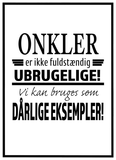 Onkler er ikke fuldstændig ubrugelige billede - Flot print til boligen