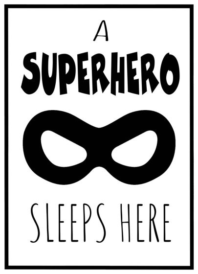 A Superhero sleeps here billede - Flot print til boligen