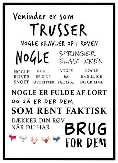 Veninder er som trusser billede - Flot print til boligen