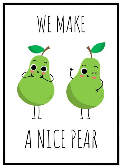 We make a nice pear billede - Flot print til boligen
